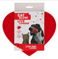 Eat Slow Live Longer Lick Mat Lovely Heart